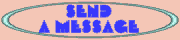 SEND A MESSAGE